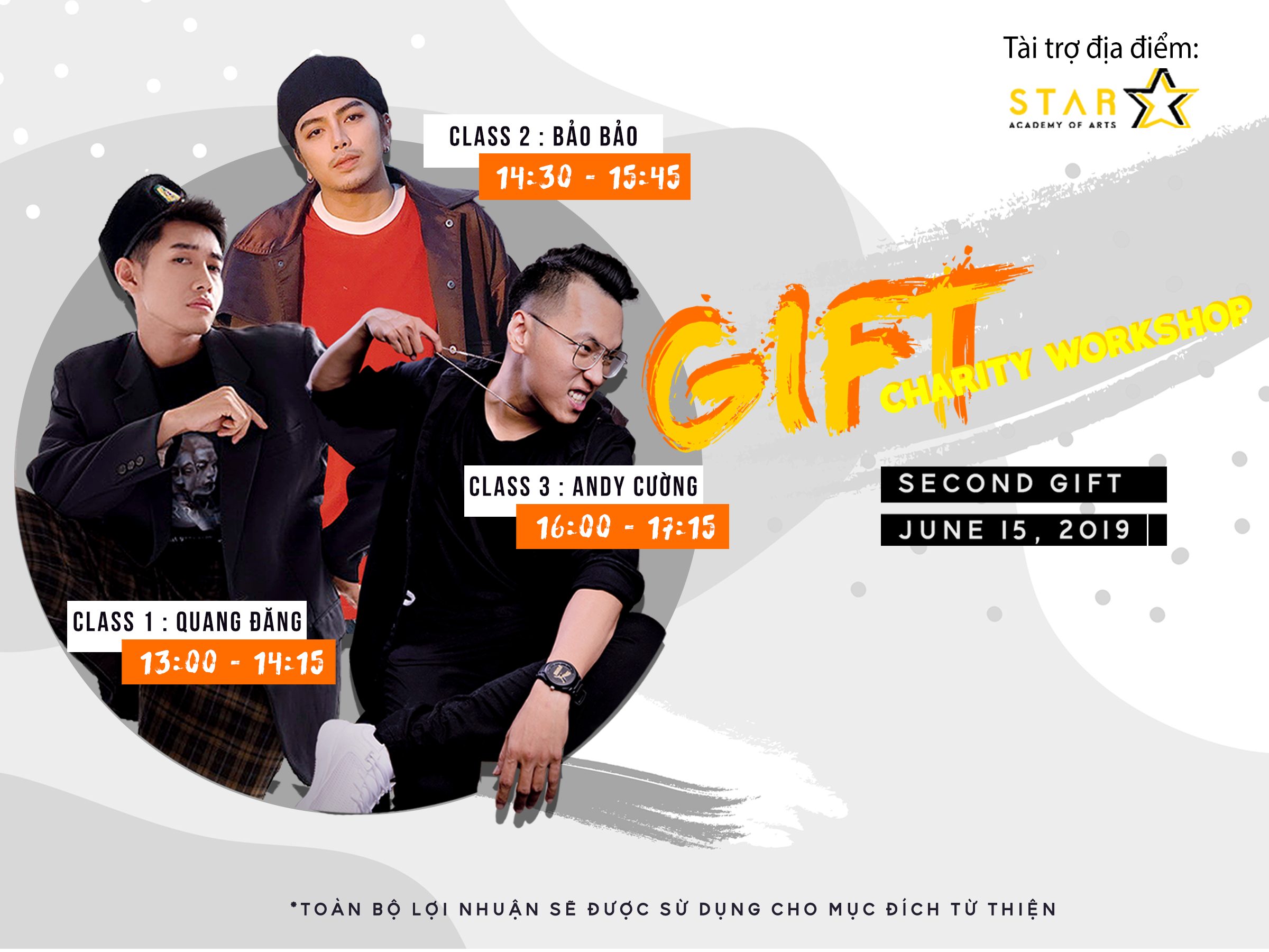 STAR ACADEMY ACCOMPANIES #GIFTCHARITYWORKSHOP WITH QUANG DANG DANCER
